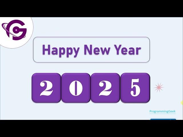 Happy New Year 2025 in 20 Seconds