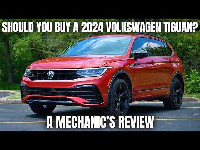 Should You Buy a 2024 Volkswagen Tiguan? Thorough Review By A Mechanic