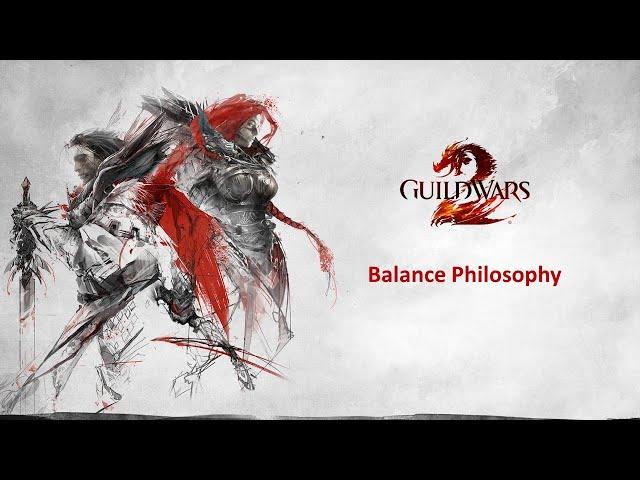 Guild Wars 2 Balance Philosophy Livestream