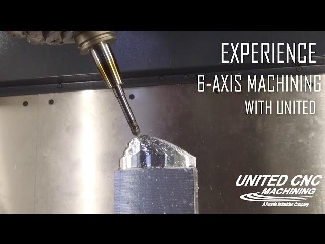 6 AXIS MACHINING