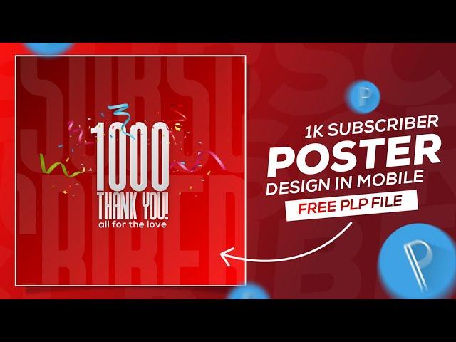 Subscriber Poster Design | Pixellab Tutorial | 1k Subscribers Poster Editing