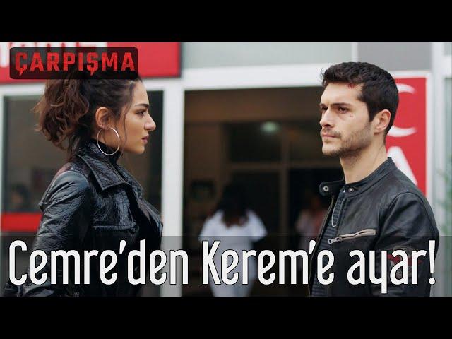 Çarpışma - Cemre'den Kerem'e Ayar!