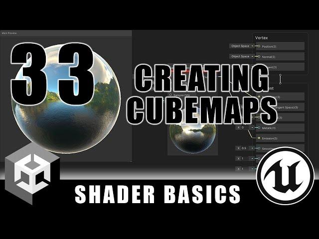 Creating Cubemaps - Shader Graph Basics - Episode 33