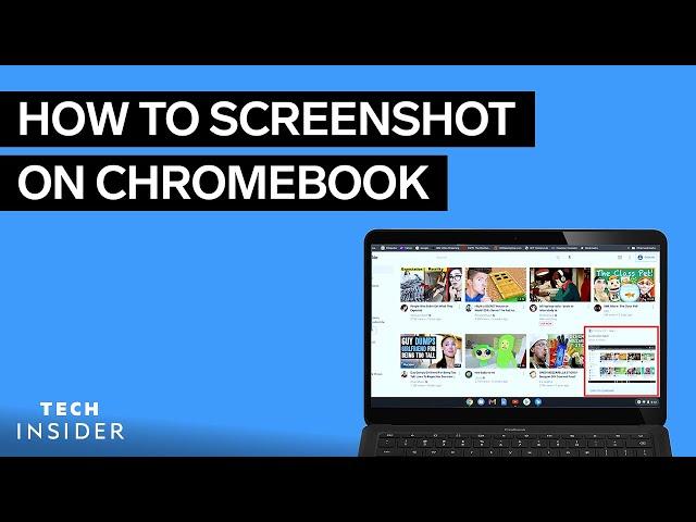 How To Take A Screenshot On A Chromebook