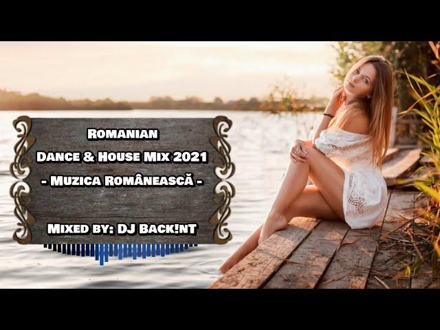 Romanian Dance & House Music Mix 2021 | Muzica Românească 2021