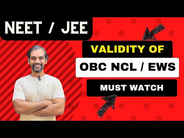 OBC NCL Validity | EWS Validity | NEET JEE Latest News