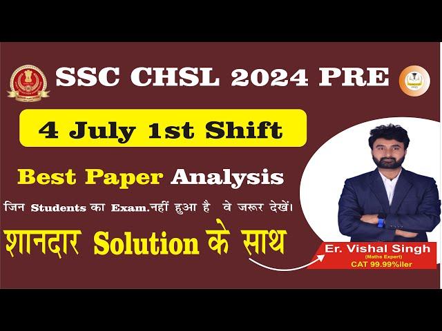 SSC CHSL 2024 ANALYSIS | 4 July -1st ShiftCHSL Maths All 25 Questions By Vishal Singh  Sir #ssc