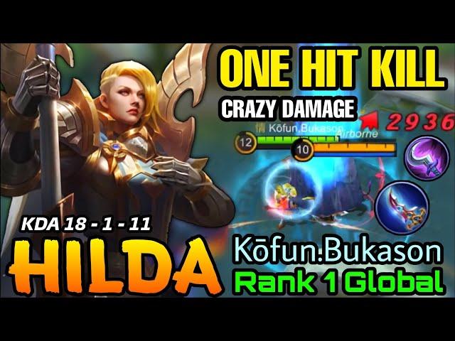 One Hit Kill!! Hilda Sacred Guard Insane DMG Build - Top 1 Global Hilda by Kōfun.Bukason - MLBB