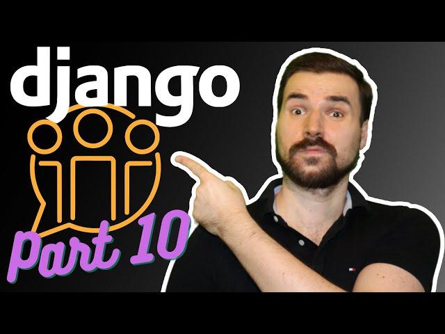 Learn Django | Social Network project in Django (PART 10)