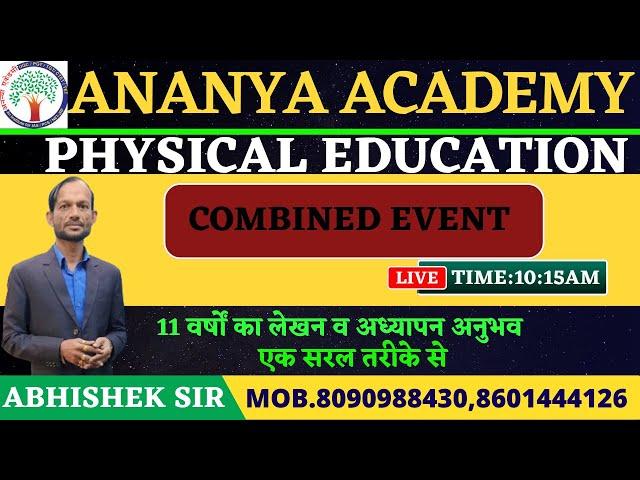 COMBIND EVENT || PHYSICAL EDUCATION || TGT || PGT || LT || ABHISHEK SIR || ANANYA ACADEMY