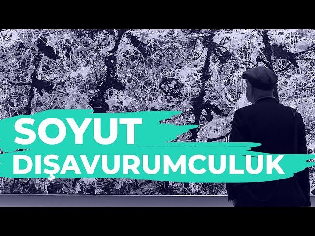 Bunları Biliyor Musunuz ? | SOYUT DIŞAVURUMCULUK