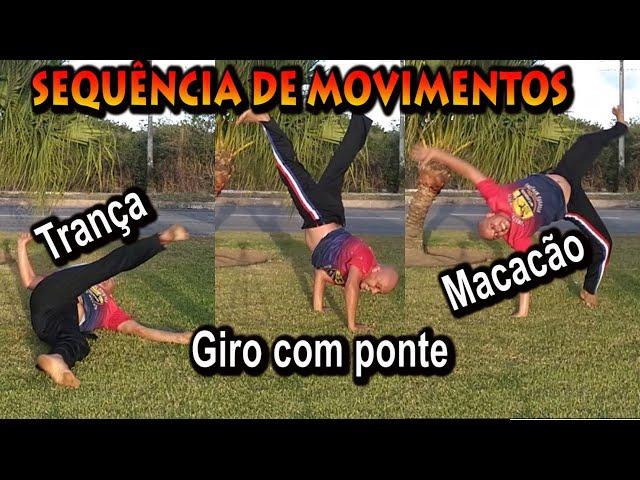 Sequência de movimentos - capoeira (Trança / Meia-lua quebrando / Giro para ponte / Aú de coluna)