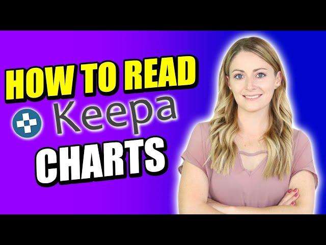 How to Read a Keepa Chart (FULL Tutorial) | Amazon FBA 2022