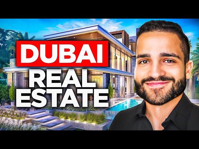 Dubai Real Estate: Everything You NEED To Know!