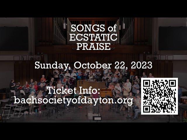 Welcome to Songs of Ecstatic Praise on Sunday, October 22 at 4pm!