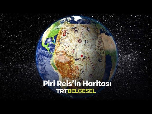 Piri Reis'in Haritası | Gizemli Tarih | TRT Belgesel