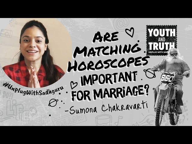 Are Matching Horoscopes Important For Marriage? Sumona Chakravarti Asks Sadhguru