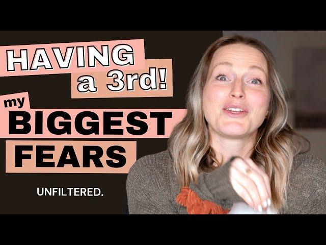 Having A 3rd Baby: MY BIGGEST FEARS  #thirdbaby