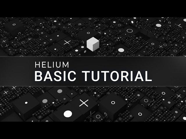 Helium for After Effects Basic Tutorial