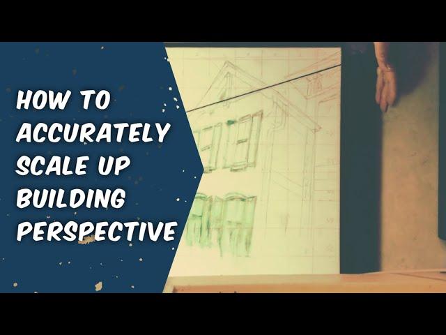 How to Accurately Scale Up a Building Perspective Using a Long Cord or String