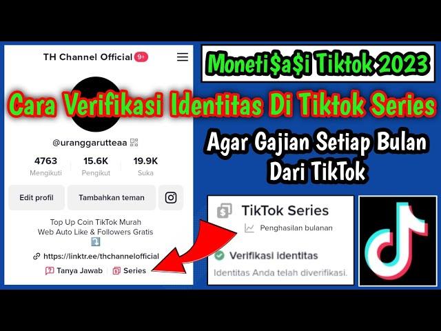 Tiktok Series || Cara Verifikasi Identitas Di Tiktok Series