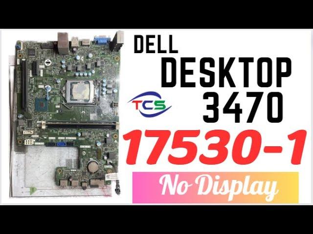 17530 -1 no display problem, || dell 3470 Desktop || DRAMRST & CLK, Repairing #desktop #motherboard