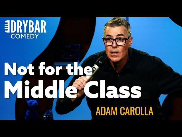 Rich People  Poor People. Adam Carolla.