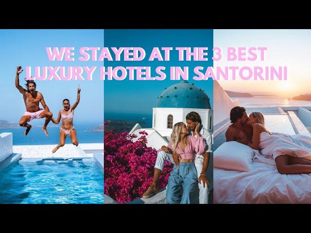 We stayed at the 3 best luxury hotels in Santorini - Santorini Vlog