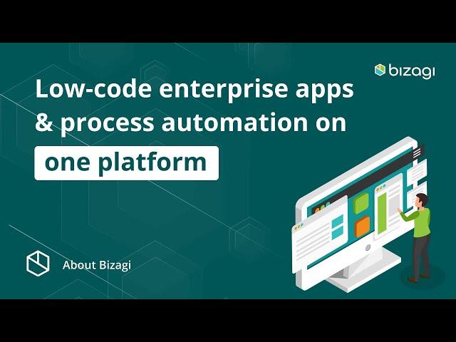 Bizagi — Modern Apps Powered by Process