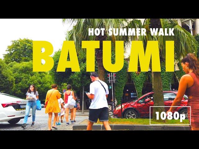 Batumi, Georgia  - HOT SUMMER  AUGUST 2022 | POV City Walking Tour [1080p]