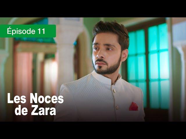 Les noces de Zara - Ep 11 - Un Mariage de larmes et de secrets - Série en français - HD