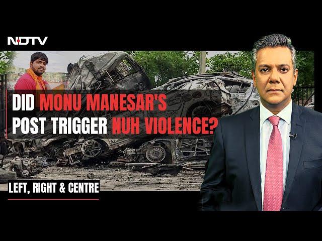 Nuh Violence | Role Of Social Media In Nuh Communal Clashes | Left, Right & Centre