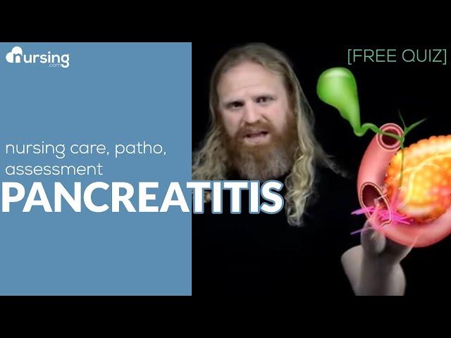 PANCREATITIS SYMPTOMS & MANAGEMENT FOR NURSING CARE [+FREE QUIZ] w/Jon Haws, RN