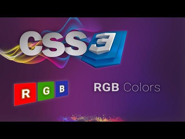 CSS for beginners 15: RGB value colors