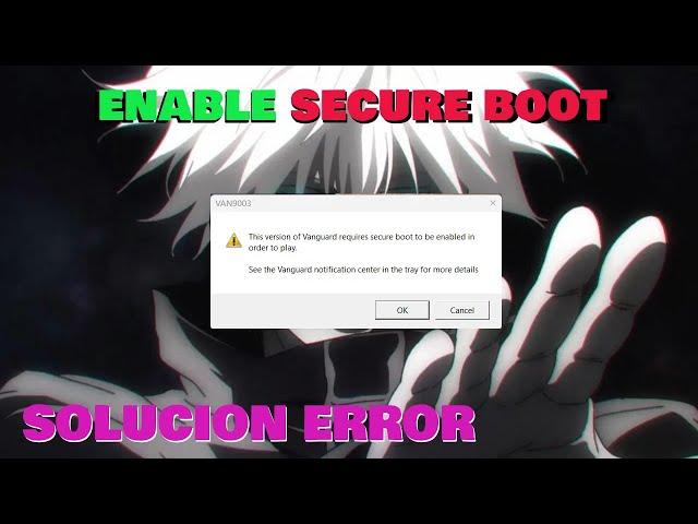 How to enable Secure Boot | Error VAN9003