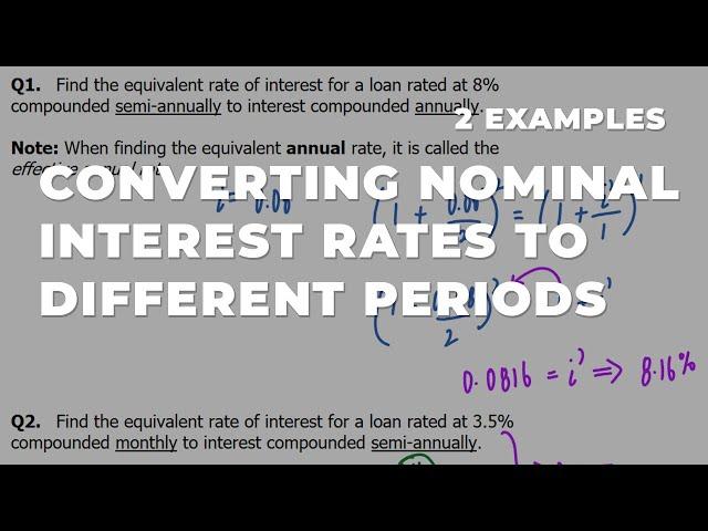 Converting Nominal Interest Rates to Different Compounding Periods