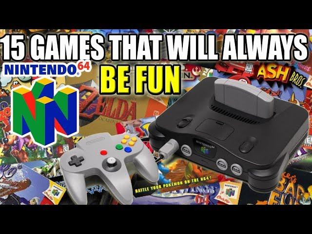 15 N64 Games That Will ALWAYS Be Fun