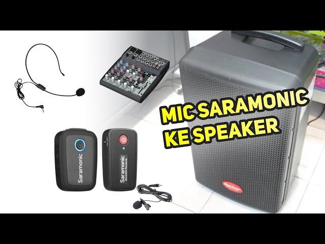 Cara Menyambungkan Mic Saramonic Blink 500 Wireless ke Speaker Mixer Sound System - Mic Headset