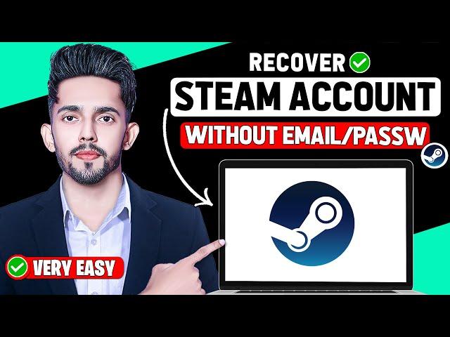 How to Recover Steam Account Without Password or Username! (Updated 2024)