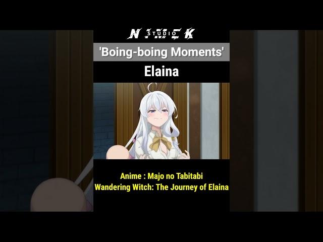 Elaina Boing-boing moments - Majo no Tabitabi (Wandering Witch: The Journey of Elaina)