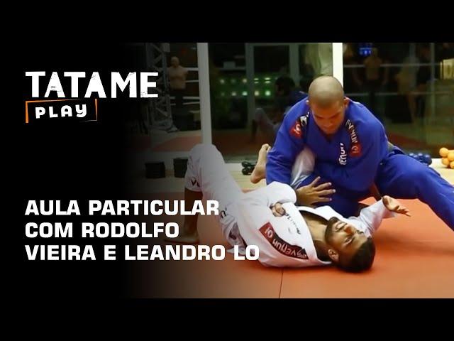 TATAME TV: Aula particular com Rodolfo Vieira e Leandro Lo