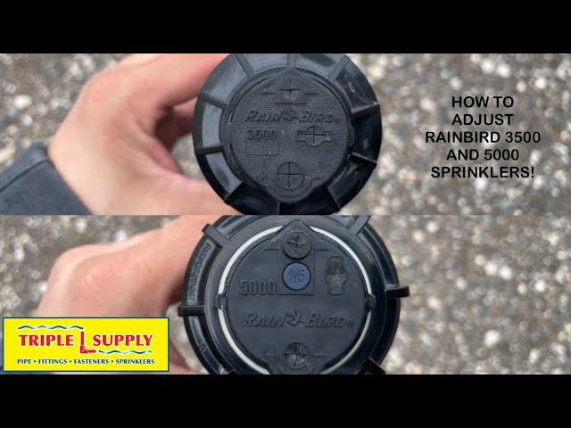 How to adjust Rainbird 3500 and 5000 sprinklers