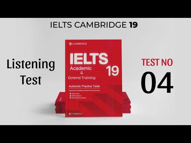 Cambridge IELTS 19 Listening Test 4 with Answer | Practice Now