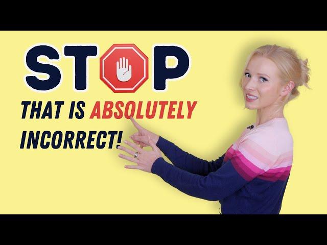 STOP  - These Common English Mistakes are Absolutely WRONG!