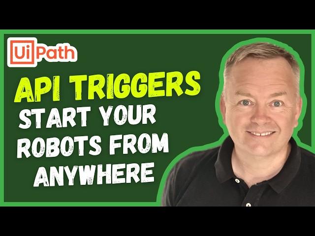 Control Your UiPath Robots from ANYWHERE with API Triggers!