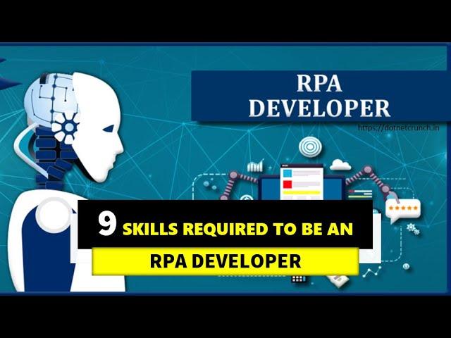 9 Skills to become a RPA Developer @RPAFeed