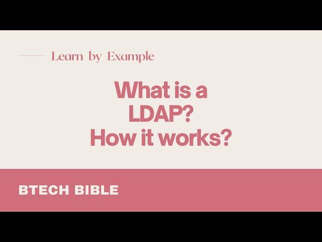 What is LDAP | Lightweight Directory Access Protocol | Why LDAP is used | Real-Life Example of LDAP