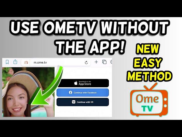 How to use Ome TV without the app | Use ometv on phone browser