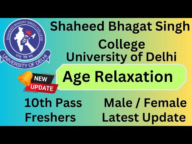 Shaheed Bhagat Singh College / 10th Pass / Male Female / Freshers / All Latest Updates / Apply Fast