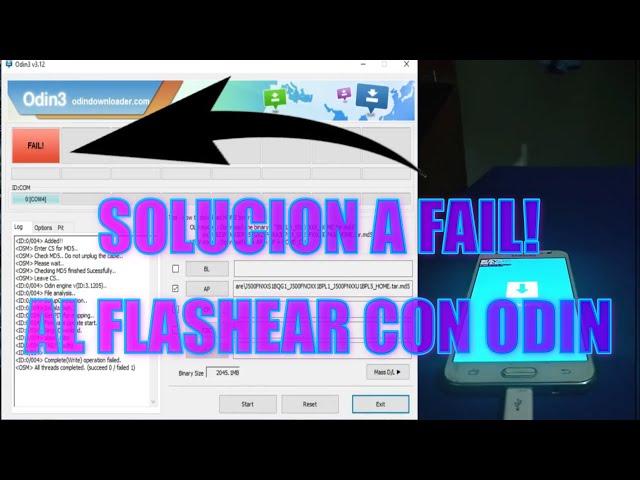 Solución a FAIL! al flashear con Odin - FAIL! (Auth)